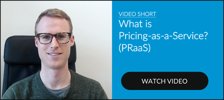 What is Pricing-as-a-Service (PraaS)?